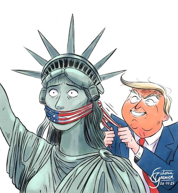A caricature of Trump silencing the Statue of Liberty, by Cartooning for Peace